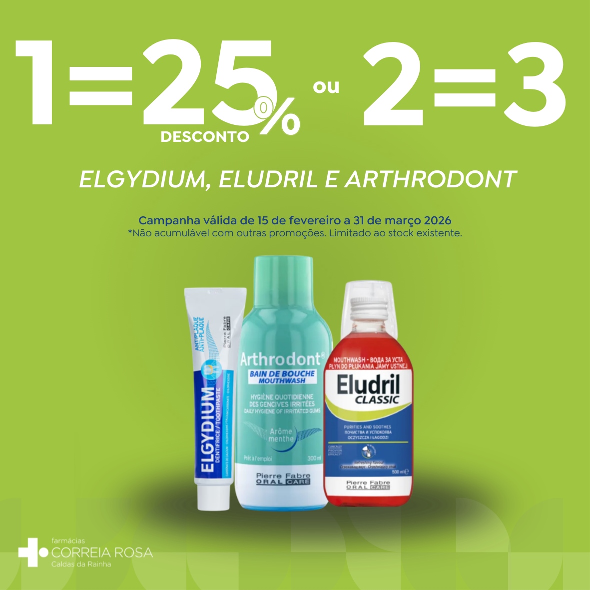 Cuidados Higiene Oral Eludril, Elgydium, Arthrodont Farmácias Correia Rosa Caldas da Rainha